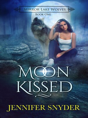 cover image of Moon Kissed